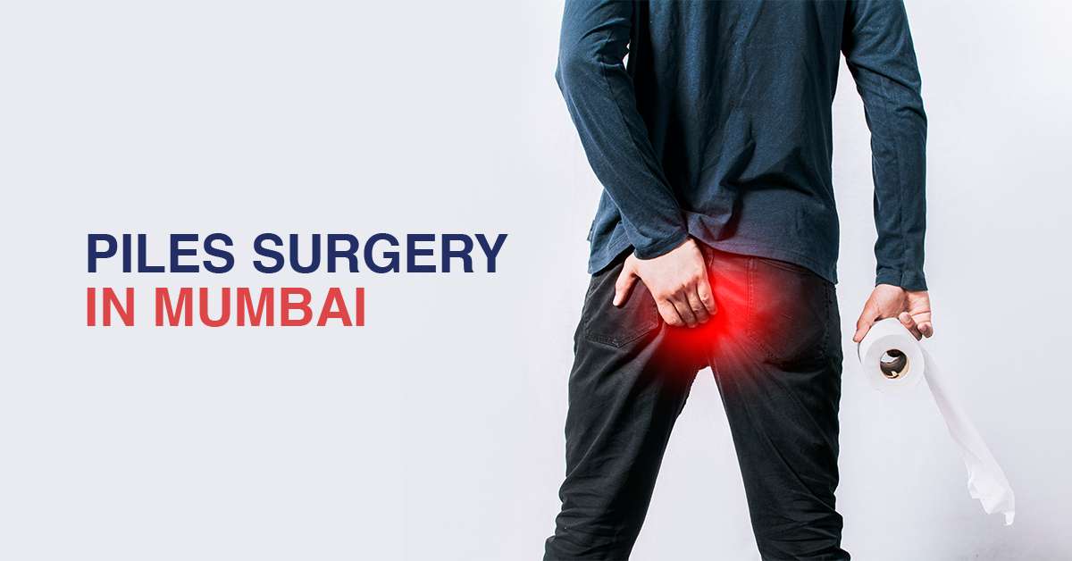 Piles-Surgery-in-Mumbai